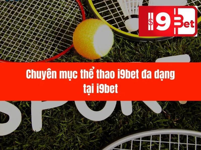 Thể Thao i9bet